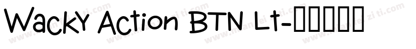 Wacky Action BTN Lt字体转换